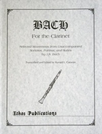 &ldquo;Bach for the Clarinet&rdquo;<br>Edited by Ronald L. Caravan