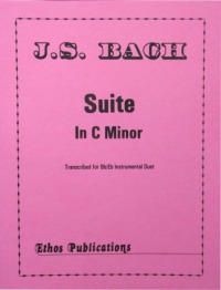 J.S. Bach: <br>Suite in C Minor (Duet for Bb/Eb Instruments) (arr. R. Caravan)