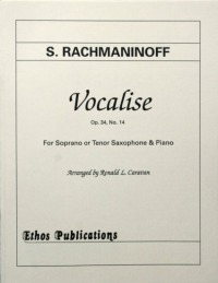 Sergei Rachmaninoff: <br>Vocalise, op. 34, no. 14