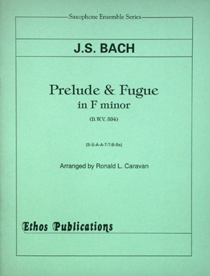 J.S. Bach: <br>Prelude & Fugue in Fm (arr. R. Caravan) (SSAATTBBs)
