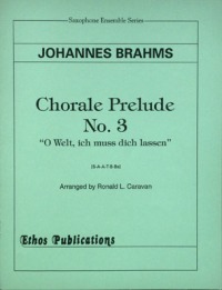Johannes Brahms: <br>Chroale Prelude No. 3 (arr. R. Caravan) (SAATBBs)