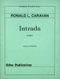 Ronald L. Caravan: <br>Intrada (SAATTBBs[or BII])